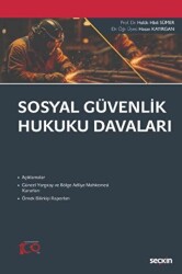 Sosyal Güvenlik Hukuku Davaları - 1