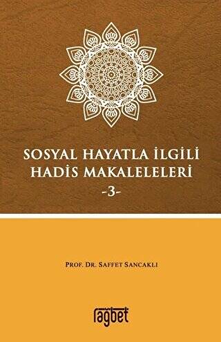 Sosyal Hayatla İlgili Hadis Makaleleri-3 - 1