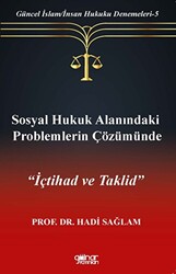 Sosyal Hukuk Alanındaki Problemlerin Çözümünde 