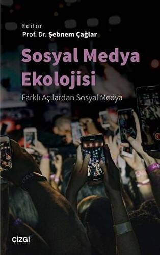 Sosyal Medya Ekolojisi - 1