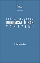 Sosyal Medyada Kurumsal İtibar Yönetimi - 1