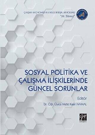 Sosyal Politika ve Çalışma İlişkilerinde Güncel Sorunlar - 1