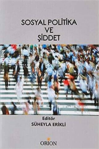 Sosyal Politika ve Şiddet - 1