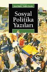 Sosyal Politika Yazıları - 1