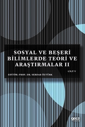 Sosyal ve Beşeri Bilimlerde Teori ve Araştırmalar 2 Cilt - 5 - 1