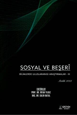 Sosyal ve Beşeri Bilimlerde Uluslararası Araştırmalar 3 - Aralık 2022 - 1