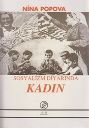 Sosyalizm Diyarında Kadın - 1