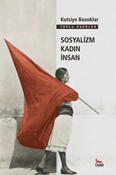 Sosyalizm Kadın İnsan - 1