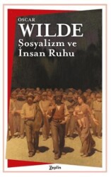 Sosyalizm ve İnsan Ruhu - 1