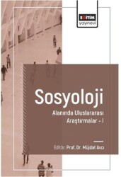 Sosyoloji Alanında Uluslararası Araştırmalar I - 1