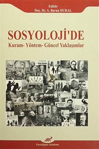 Sosyoloji`de Kuram - Yöntem - Güncel Yaklaşımlar - 1