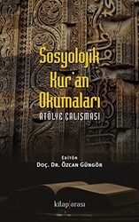 Sosyolojik Kur`an Okumaları - 1