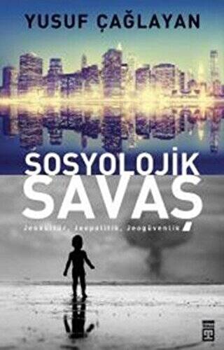 Sosyolojik Savaş - 1