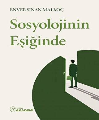 Sosyolojinin Eşiğinde - 1