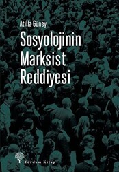 Sosyolojinin Marksist Reddiyesi - 1