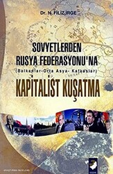 Sovyetlerden Rusya Federasyonu`na Kapitalist Kuşatma - 1