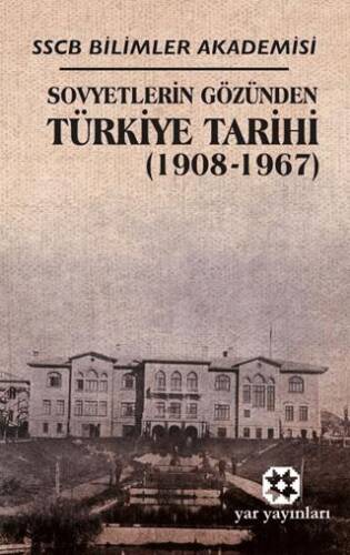 Sovyetlerin Gözünden Türkiye Tarihi - 1