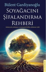 Soyağacını Şifalandırma Rehberi - 1