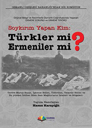 Soykırım Yapan Kim: Türkler mi Ermeniler mi? - 1