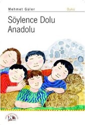 Söylence Dolu Anadolu - 1