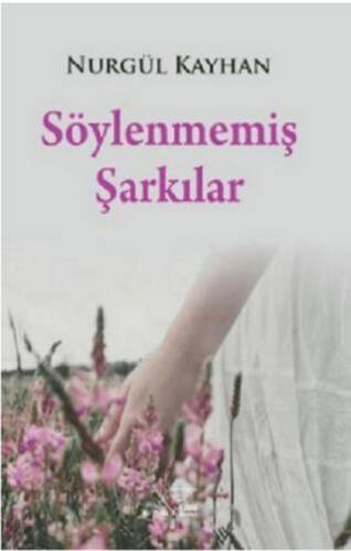 Söylenmemiş Şarkılar - 1