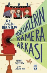 Sözcüklerin Kamera Arkası Üç Arkadaş Bir Film - 1