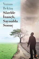 Sözelde İnançlı, Sayısalda Sonuç - 1