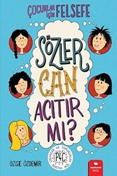 Sözler Can Acıtır mı? - Çocuklar İçin Felsefe - 1