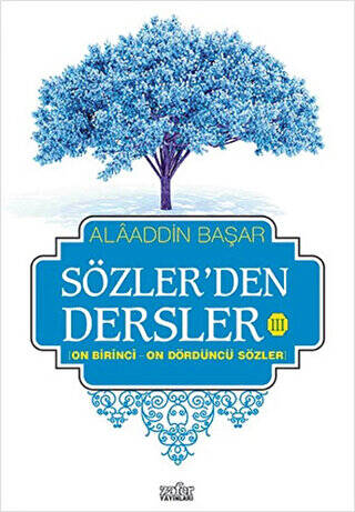 Sözler`den Dersler 3 - 1