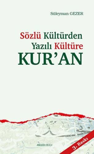 Sözlü Kültürden Yazılı Kültüre Kur’an - 1