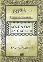 Sözün Özü Özlü Sözler - 1