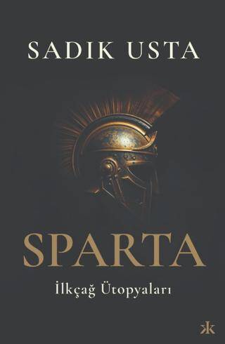 Sparta İlkçağ Ütopyaları - 1