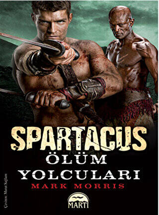 Spartaküs: Ölüm Yolcuları - 1