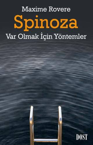 Spinoza - Var Olmak İçin Yöntemler - 1