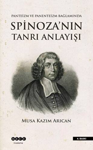 Spinoza`nın Tanrı Anlayışı - 1