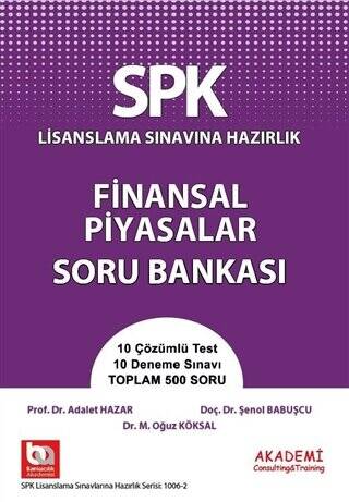 SPK Lisanslama Sınavına Hazırlık Finansal Piyasalar Soru Bankası - 1