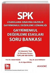 SPK Lisanslama Sınavına Hazırlık Gayrimenkul Değerleme Uzmanlığı Gayrimenkul Değerleme Esasları Soru Bankası - 1