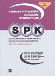 SPK Lisanslama Sınavlarına Hazırlık - Sermaye Piyasasında Muhasebe Standartları 2. Modül - 1