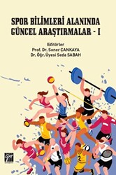 Spor Bilimleri Alanında Güncel Araştırmalar - I - 1