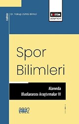 Spor Bilimleri Alanında Uluslararası Araştırmalar IV - 1