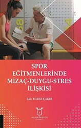 Spor Eğitmenlerinde Mizaç - Duygu - Stres İlişkisi - 1