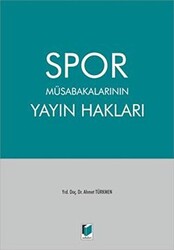 Spor Müsabakalarının Yayın Hakları - 1