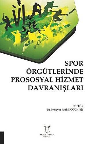 Spor Örgütlerinde Prososyal Hizmet Davranışları - 1