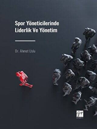 Spor Yöneticilerinde Liderlik ve Yönetim - 1