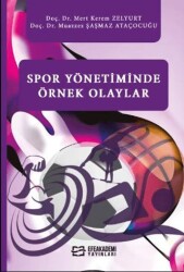 Spor Yönetiminde Örnek Olaylar - 1