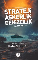 Strateji, Askerlik, Denizcilik Yazıları - 1