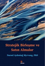 Stratejik Birleşme ve Satın Almalar - 1