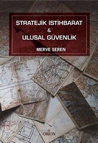 Stratejik İstihbarat ve Ulusal Güvenlik - 1