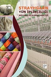 Ştrayhgarn Yün İplikçiliği Boyama ve Kumaş Analizi - 1