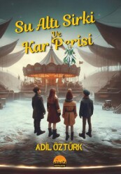 Su Altı Sirki ve Kar Perisi - 1